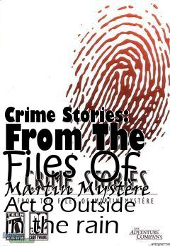 Box art for Crime Stories: From The Files Of Martin Mystre