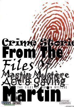 Box art for Crime Stories: From The Files Of Martin Myst�re