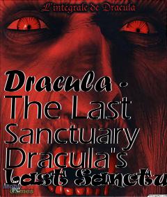 Box art for Dracula - The Last Sanctuary