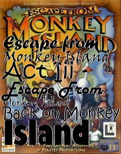 Box art for Escape from Monkey Island