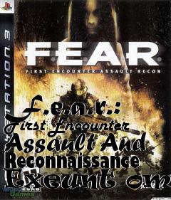 Box art for F.e.a.r.: First Encounter Assault And Reconnaissance