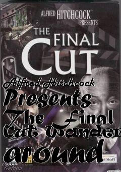 Box art for Alfred Hitchcock Presents The Final Cut