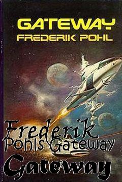 Box art for Frederik Pohls Gateway