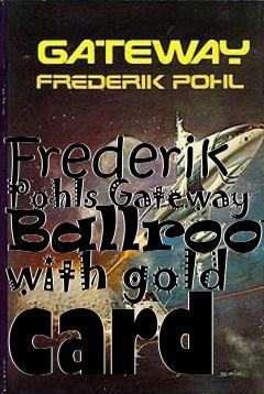 Box art for Frederik Pohls Gateway