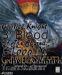 Box art for Gabriel Knight 3: Blood Of The Sacred, Blood Of The Damned