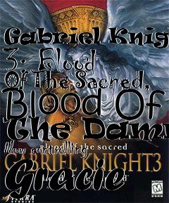 Box art for Gabriel Knight 3: Blood Of The Sacred, Blood Of The Damned