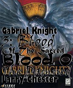 Box art for Gabriel Knight 3: Blood Of The Sacred, Blood Of The Damned