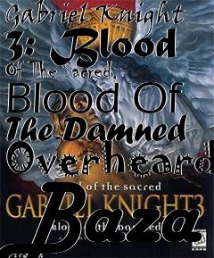 Box art for Gabriel Knight 3: Blood Of The Sacred, Blood Of The Damned