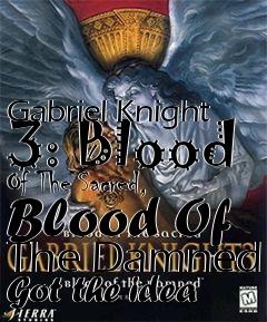 Box art for Gabriel Knight 3: Blood Of The Sacred, Blood Of The Damned