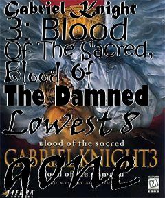 Box art for Gabriel Knight 3: Blood Of The Sacred, Blood Of The Damned