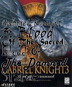 Box art for Gabriel Knight 3: Blood Of The Sacred, Blood Of The Damned