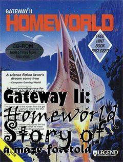 Box art for Gateway Ii: Homeworld