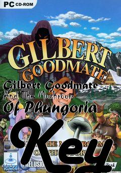 Box art for Gilbert Goodmate And The Mushroom Of Phungoria