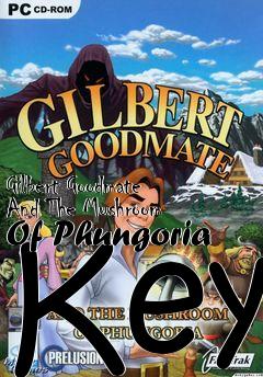 Box art for Gilbert Goodmate And The Mushroom Of Phungoria