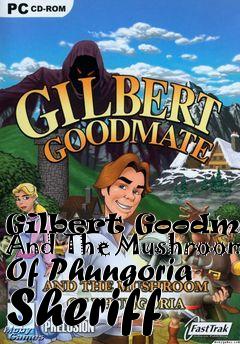 Box art for Gilbert Goodmate And The Mushroom Of Phungoria