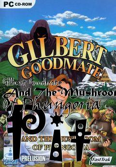 Box art for Gilbert Goodmate And The Mushroom Of Phungoria