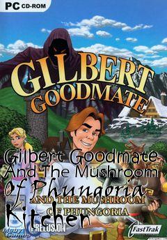 Box art for Gilbert Goodmate And The Mushroom Of Phungoria