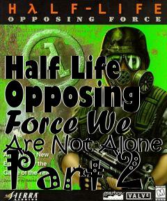 Box art for Half Life Opposing Force