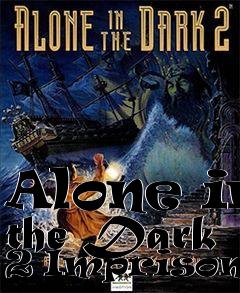 Box art for Alone in the Dark 2