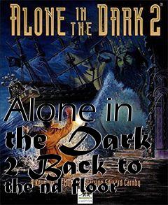 Box art for Alone in the Dark 2