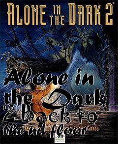 Box art for Alone in the Dark 2