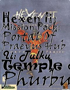 Box art for Hexen Ii: Mission Pack: Portal Of Praevus