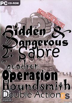 Box art for Hidden & Dangerous 2: Sabre Squadron