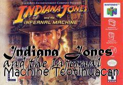 Box art for Indiana Jones and the Infernal Machine