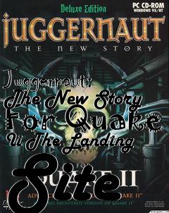 Box art for Juggernaut: The New Story For Quake Ii