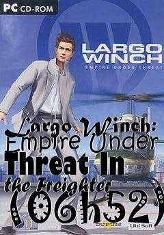 Box art for Largo Winch: Empire Under Threat