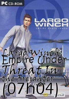 Box art for Largo Winch: Empire Under Threat