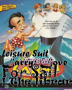 Box art for Leisure Suit Larry: Love For Sail !