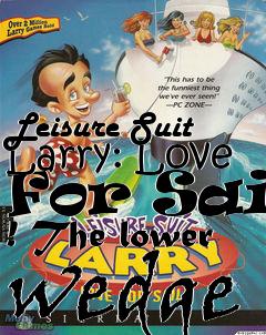 Box art for Leisure Suit Larry: Love For Sail !