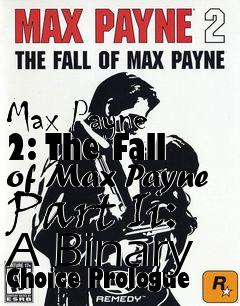 Box art for Max Payne 2: The Fall of Max Payne