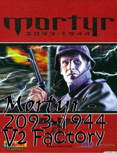 Box art for Mortyr - 2093-1944