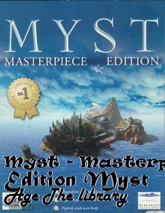 Box art for Myst - Masterpiece Edition