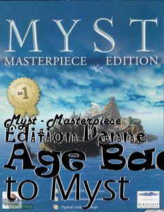 Box art for Myst - Masterpiece Edition