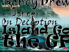 Box art for Nancy Drew - Danger On Deception Island