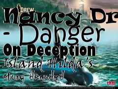 Box art for Nancy Drew - Danger On Deception Island