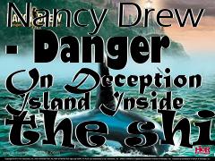 Box art for Nancy Drew - Danger On Deception Island