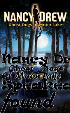 Box art for Nancy Drew - Ghost Dogs Of Moon Lake