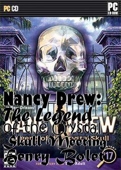 Box art for Nancy Drew: The Legend of the Crystal Skull