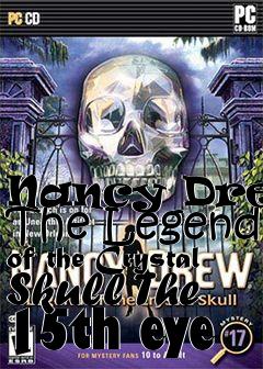 Box art for Nancy Drew: The Legend of the Crystal Skull