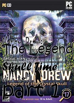 Box art for Nancy Drew: The Legend of the Crystal Skull