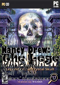 Box art for Nancy Drew: The Legend of the Crystal Skull