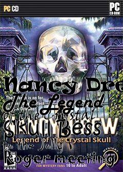 Box art for Nancy Drew: The Legend of the Crystal Skull