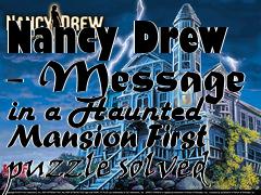 Box art for Nancy Drew - Message in a Haunted Mansion