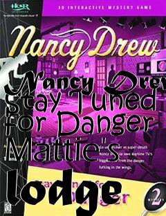 Box art for Nancy Drew Stay Tuned for Danger