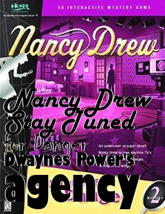 Box art for Nancy Drew Stay Tuned for Danger