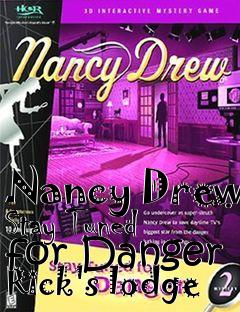 Box art for Nancy Drew Stay Tuned for Danger